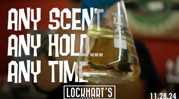 A New Era for Lockhart’s Authentic Pomades: “Any Scent, Any Hold, Any Time” - Lockhart's Authentic