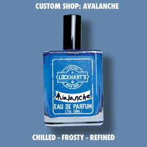 CUSTOM SHOP - Avalanche EDP Fragrance - Lockhart's Authentic