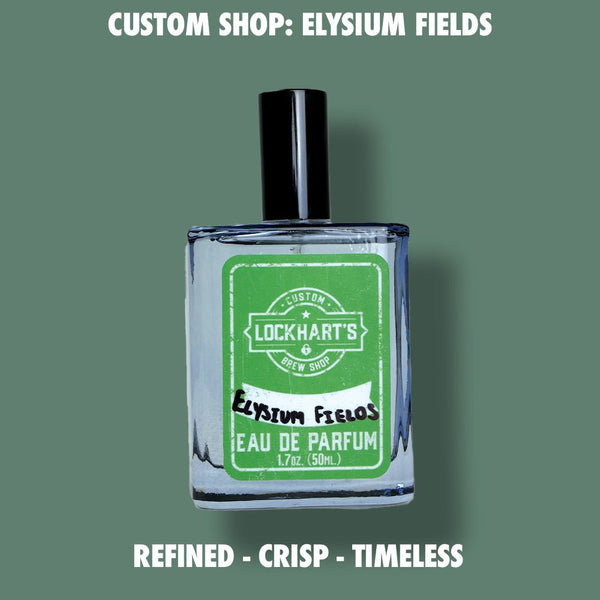 CUSTOM SHOP - Elysium Fields EDP Fragrance - Lockhart's Authentic