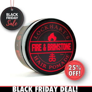 Fire and Brimstone Medium Hold - Lockhart's Authentic