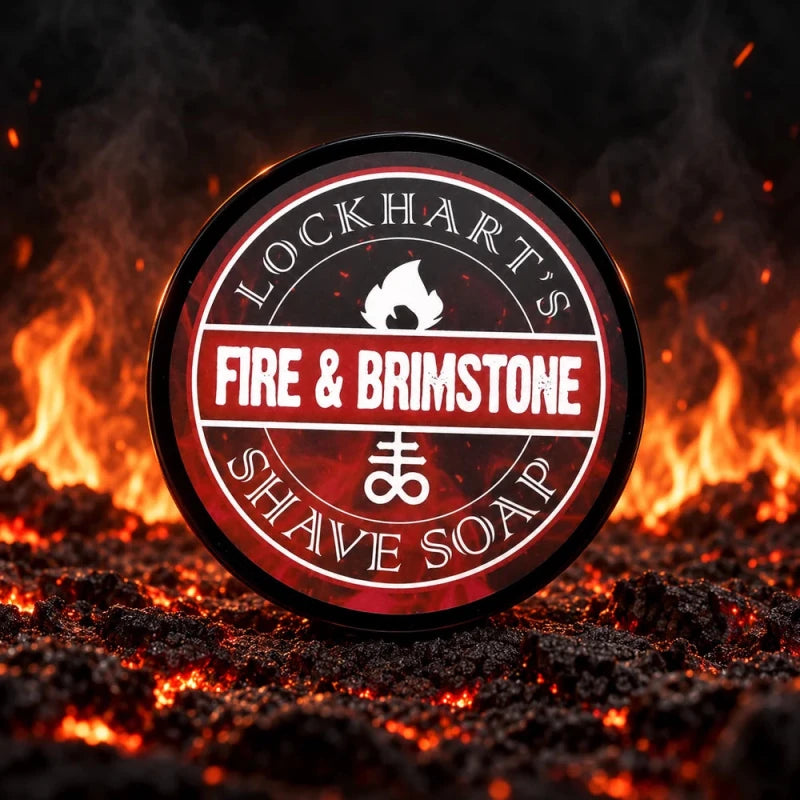 Fire and Brimstone Shave Soap - Lockhart's Authentic Grooming Company, LLC