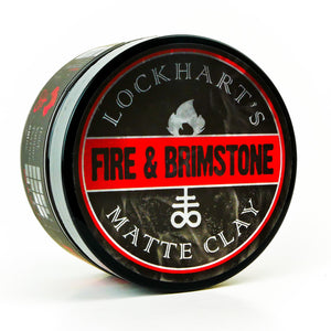 Fire and Brimstone Matte Clay - Lockhart's Authentic