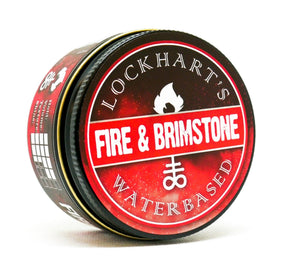 Fire and Brimstone Water Based Pomade - Lockhart's Authentic